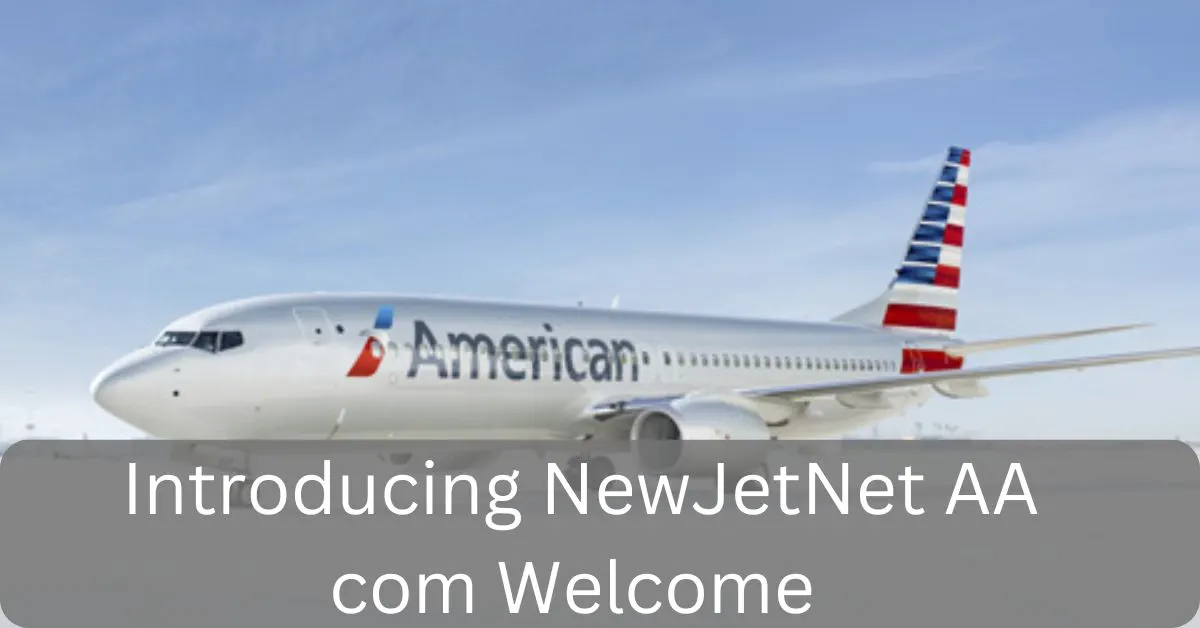Introducing NewJetNet AA com Welcome