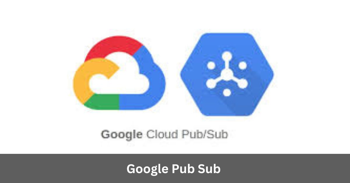 Google Pub Sub