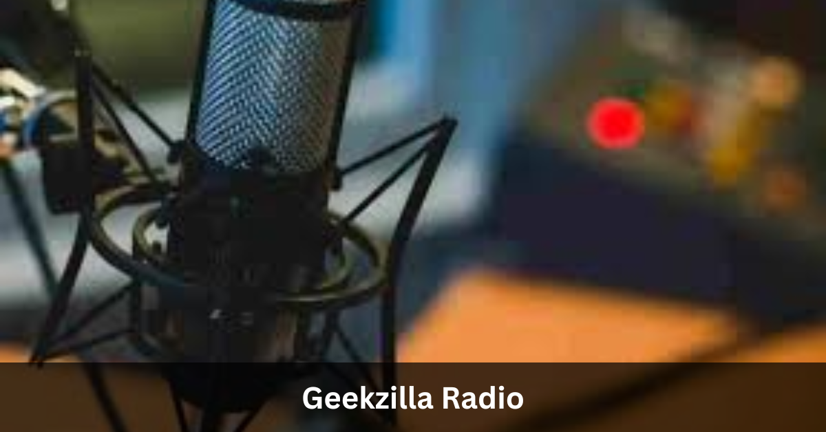 Geekzilla Radio